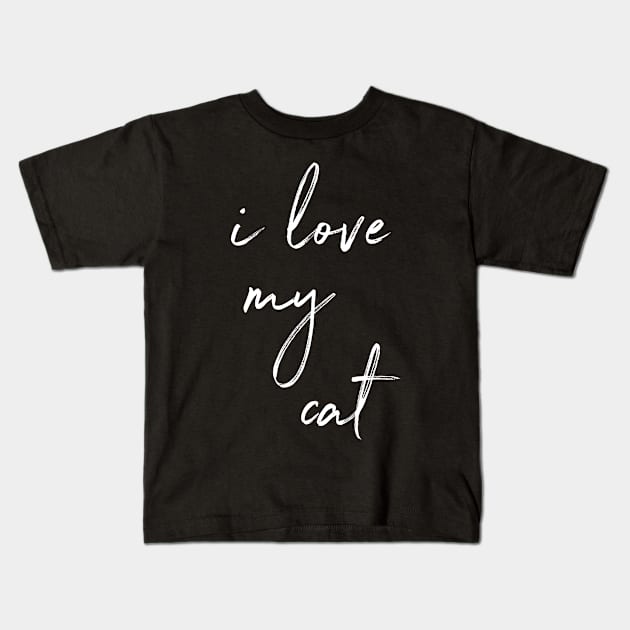 I Love My Cat Kids T-Shirt by kapotka